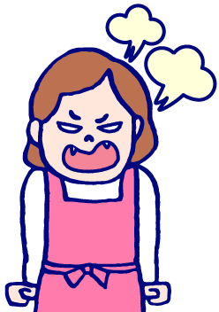 怒ったママ